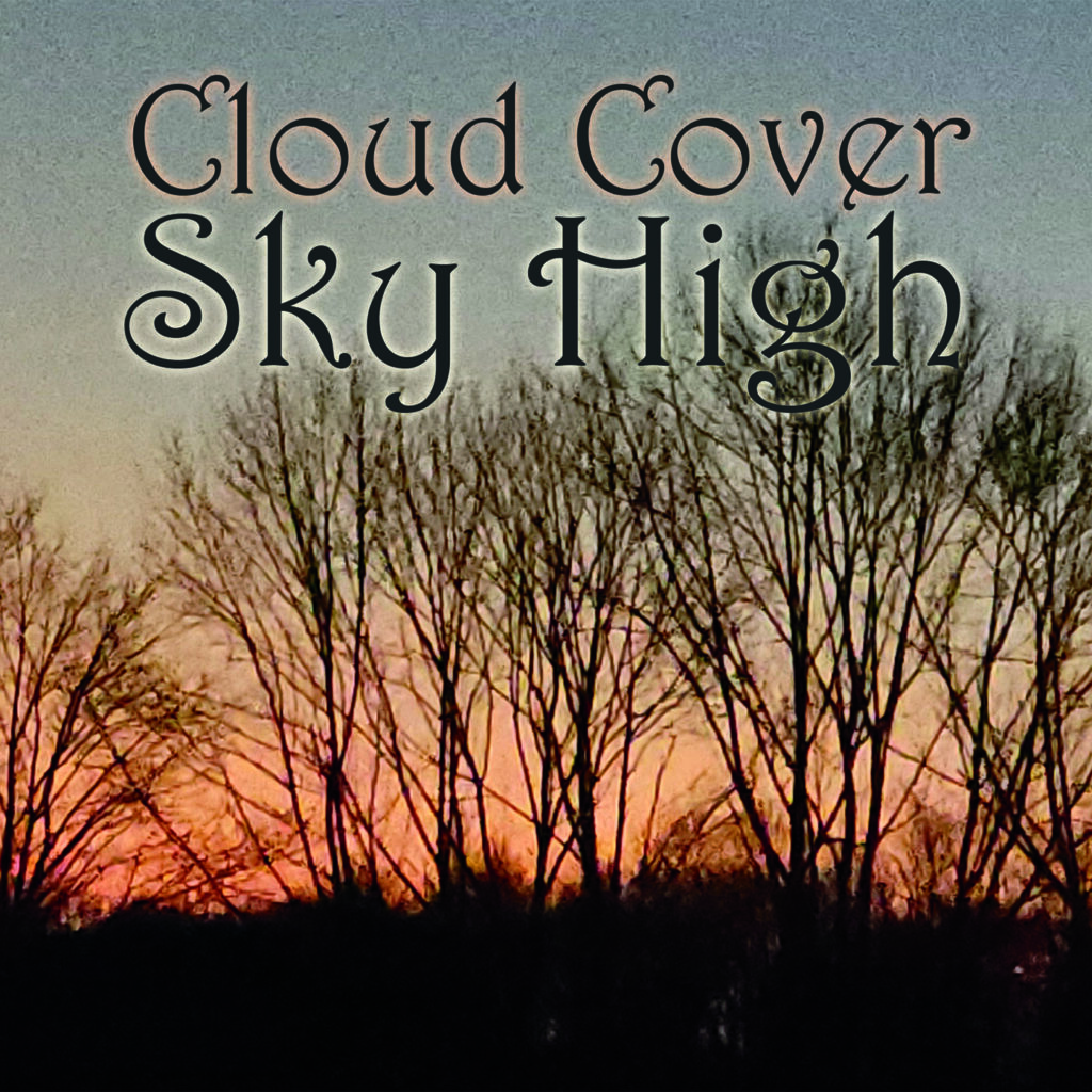 Cloud Cover "Sky High"