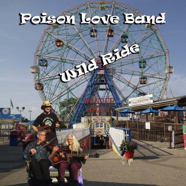 Poison Love Band - Wild Ride